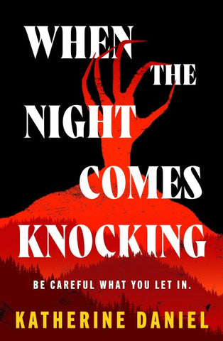When the Night Comes Knocking