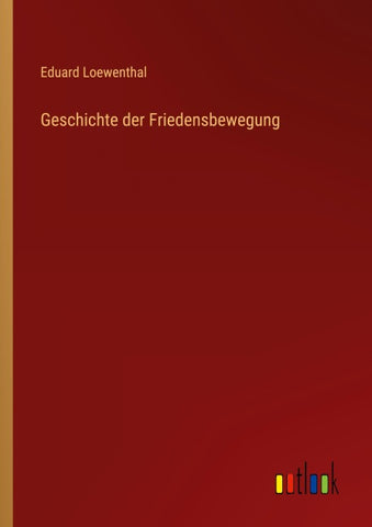 Geschichte der Friedensbewegung