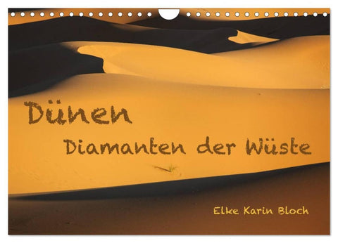 Dünen. Diamanten der Wüste (Wandkalender 2026 DIN A4 quer), CALVENDO Monatskalender