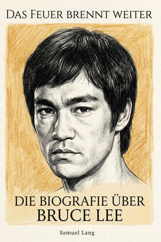 Die Biografie über Bruce Lee