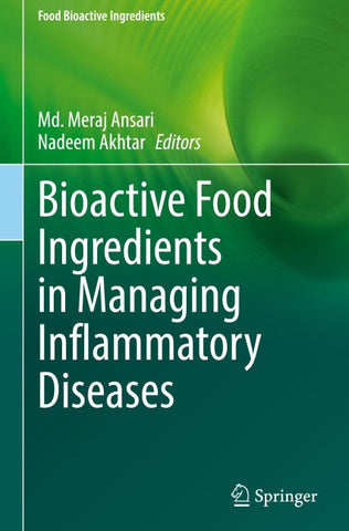 Bioactive Food Ingredients in Managing Inflammatory Diseases