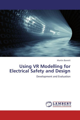Using VR Modelling for Electrical Safety and Design