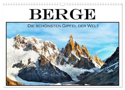 Berge - Die schönsten Gipfel der Welt (Wandkalender 2027 DIN A3 quer), CALVENDO Monatskalender