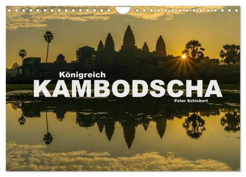 Königreich Kambodscha (Wandkalender 2026 DIN A4 quer), CALVENDO Monatskalender