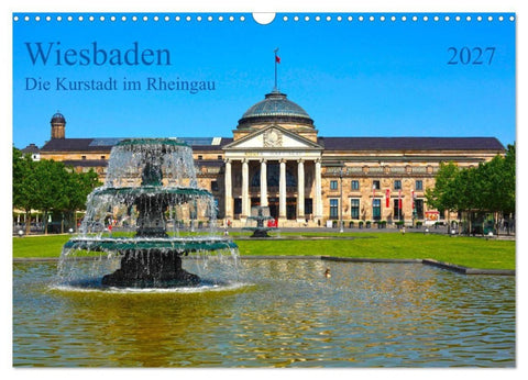 Wiesbaden Die Kurstadt im Rheingau (Wandkalender 2027 DIN A3 quer), CALVENDO Monatskalender