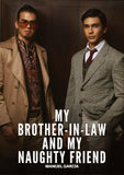My Brother-in-Law and My Naughty Friend