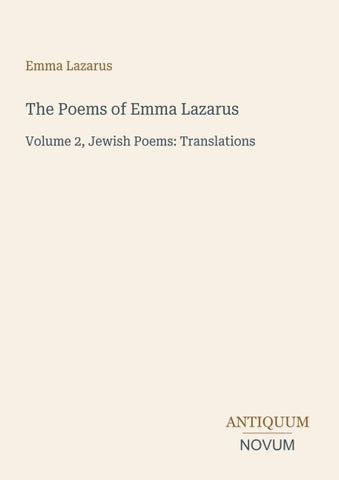 The Poems of Emma Lazarus