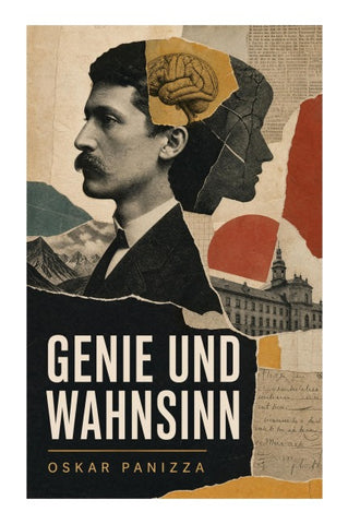 Genie und Wahnsinn