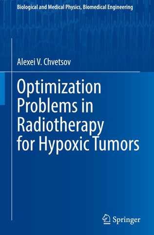 Optimization Problems in Radiotherapy for Hypoxic Tumors