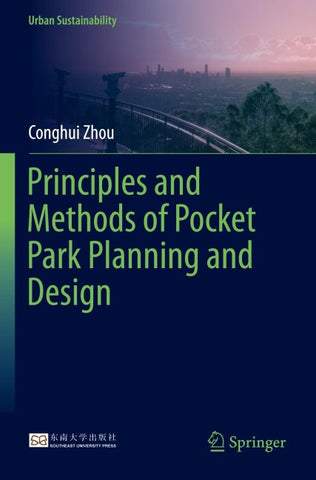 Principles and Methods of Pocket Park Planning and Design