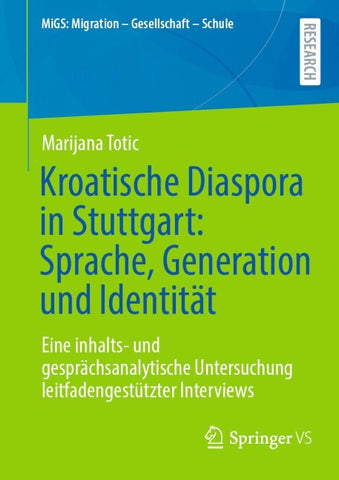 Kroatische Diaspora in Stuttgart: Sprache, Generation und Identität