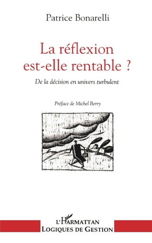 La reflexion est-elle rentable ?