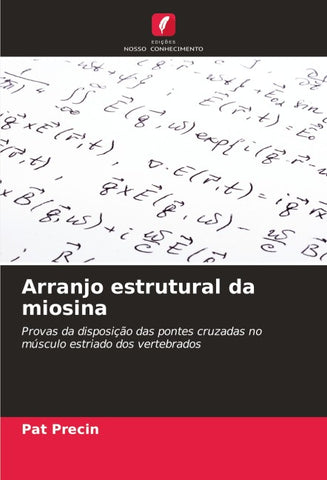 Arranjo estrutural da miosina
