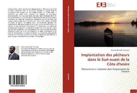 Implantation des pêcheurs dans le Sud-ouest de la Côte d'Ivoire