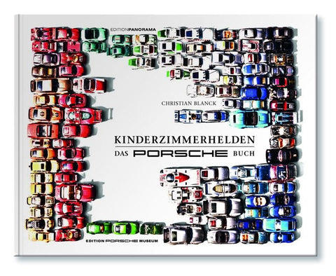 KINDERZIMMERHELDEN - Das Porsche Buch