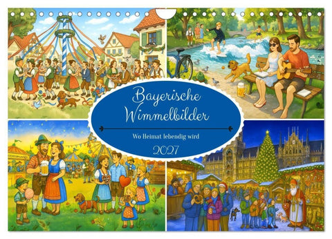 Bayrische Wimmelbilder - Wo Heimat lebendig wird (Wandkalender 2027 DIN A4 quer), CALVENDO Monatskalender