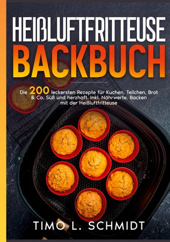 Heißluftfritteuse  Backbuch