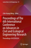 Proceedings of The 6th International Conference on Advances in Civil and Ecological Engineering Research