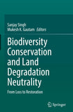Biodiversity Conservation and Land Degradation Neutrality