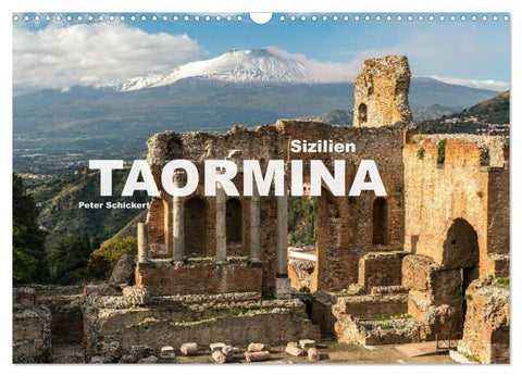 Sizilien - Taormina (Wandkalender 2027 DIN A3 quer), CALVENDO Monatskalender