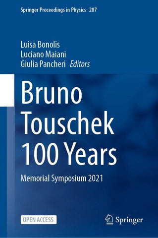 Bruno Touschek 100 Years