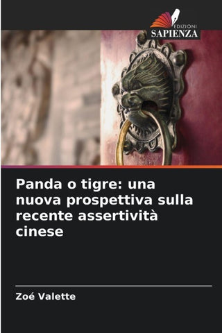 Panda o tigre: una nuova prospettiva sulla recente assertività cinese