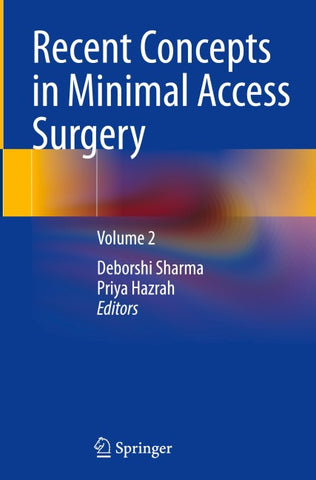 Recent Concepts in Minimal Access Surgery