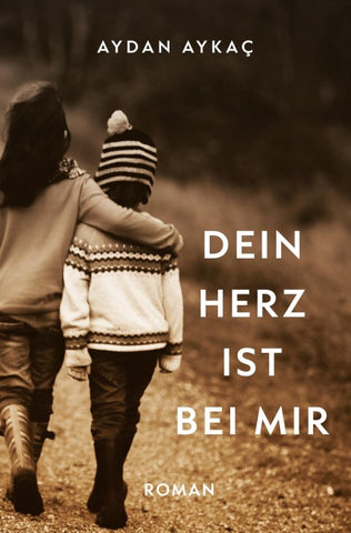 Dein Herz ist bei mir