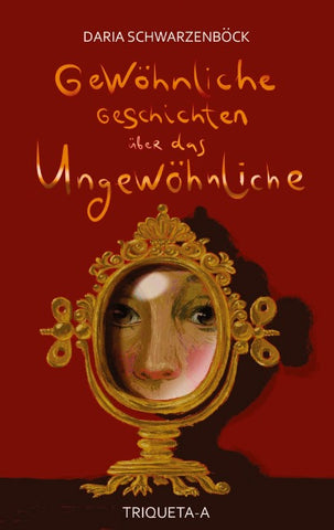 Gewöhnliche Geschichten über das Ungewöhnliche