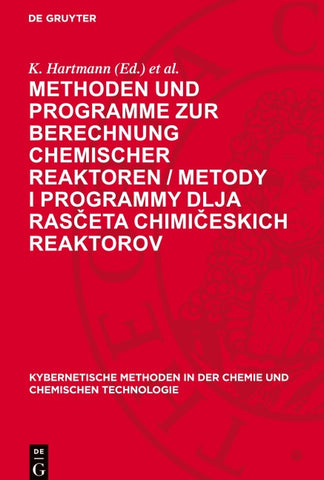 Methoden und Programme zur Berechnung chemischer Reaktoren / Metody i programmy dlja rasčeta chimičeskich reaktorov