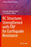 RC Structures Strengthened with FRP for Earthquake Resistance