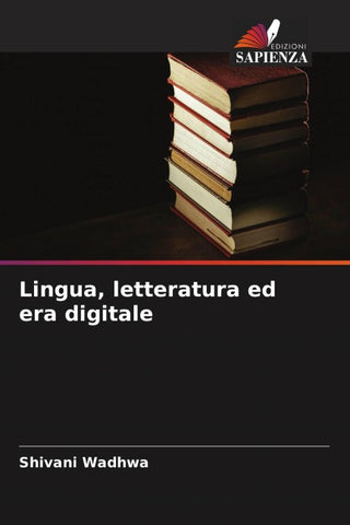 Lingua, letteratura ed era digitale