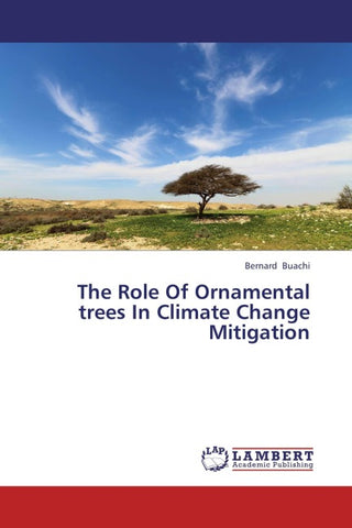 The Role Of Ornamental trees In Climate Change Mitigation