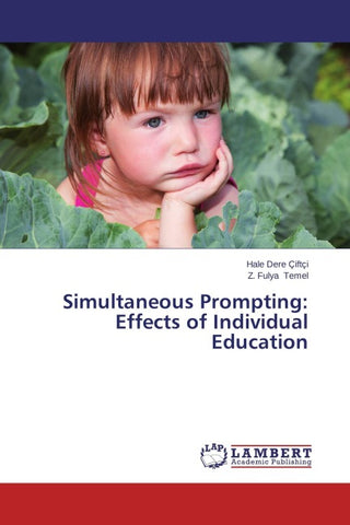 Simultaneous Prompting: Effects of Individual Education