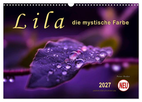 Lila - die mystische Farbe (Wandkalender 2027 DIN A3 quer), CALVENDO Monatskalender