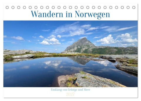 Wandern in Norwegen - Einklang von Gebirge und Meer (Tischkalender 2027 DIN A5 quer), CALVENDO Monatskalender