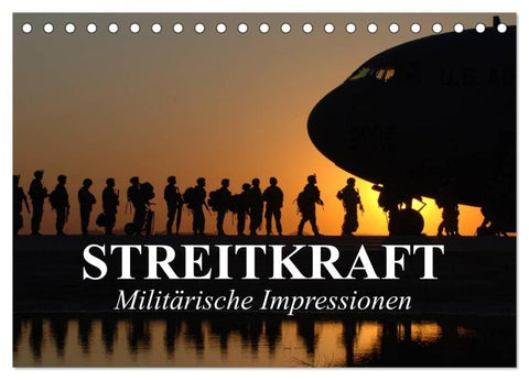 Streitkraft. Militärische Impressionen (Tischkalender 2027 DIN A5 quer), CALVENDO Monatskalender