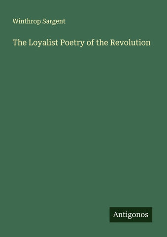 The Loyalist Poetry of the Revolution