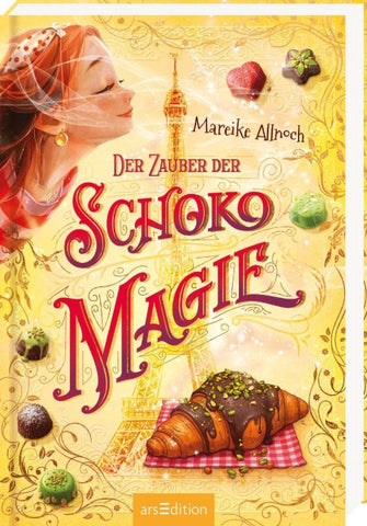 Der Zauber der Schokomagie (Schokomagie 4)