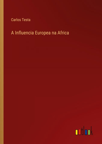 A Influencia Europea na Africa