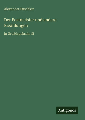 Der Postmeister und andere Erzählungen