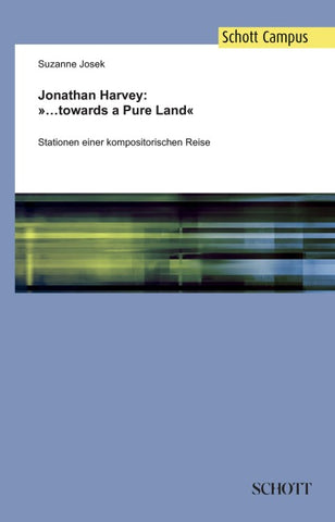 Jonathan Harvey: '...towards a Pure Land'