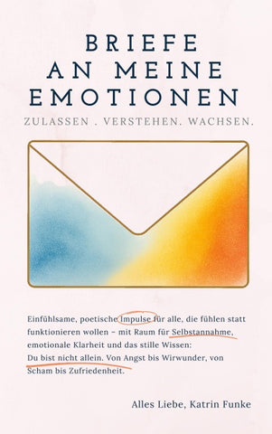 Briefe an meine Emotionen