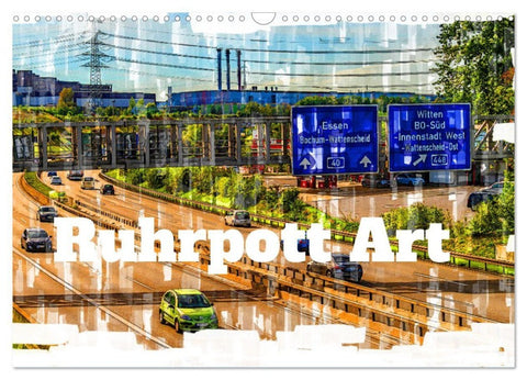 Ruhrpott Art (Wandkalender 2027 DIN A3 quer), CALVENDO Monatskalender