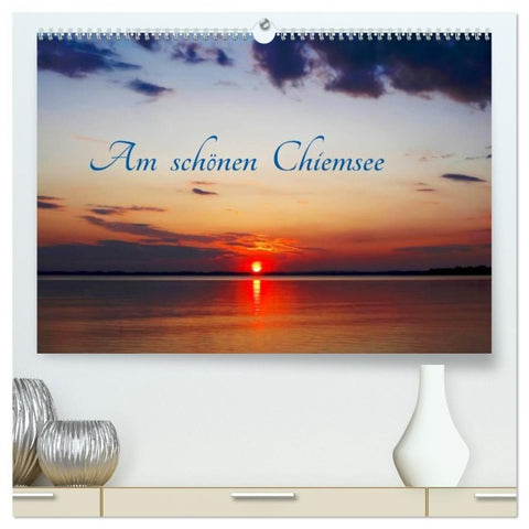 Am schönen Chiemsee (hochwertiger Premium Wandkalender 2027 DIN A2 quer), Kunstdruck in Hochglanz
