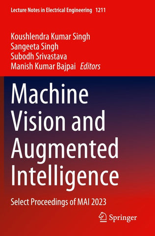 Machine Vision and Augmented Intelligence