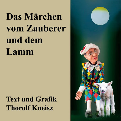 Das Märchen vom Schaf und dem Zauberer