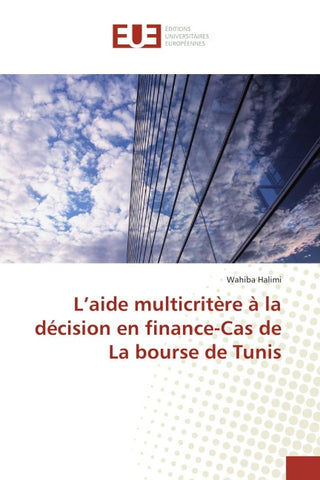 L'aide multicritère à la décision en finance-Cas de La bourse de Tunis