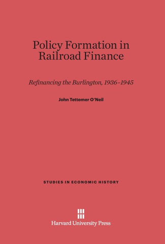 Policy Formation in Railroad Finance