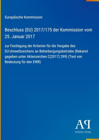 Beschluss (EU) 2017/175 der Kommission vom 25. Januar 2017